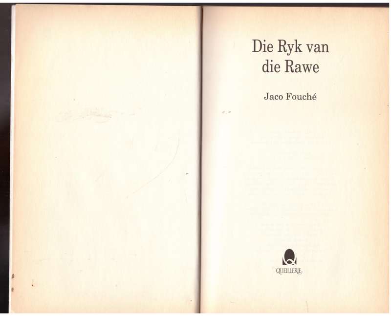 Die Ryk van die Rawe -- Jaco Fouché