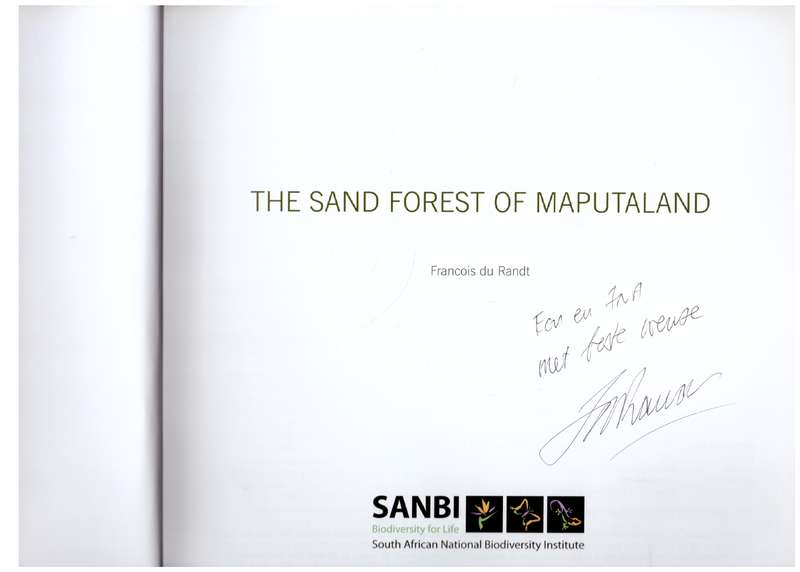 The Sand Forest of Maputaland - Francois Du Randt **SIGNED**