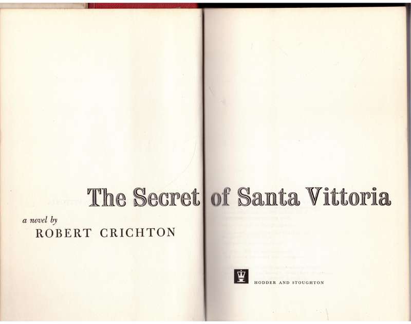 The Secret of Santa Vittoria: A Novel -- Robert Crichton