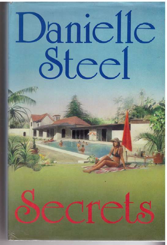 Secrets: A Novel  --  Danielle Steel