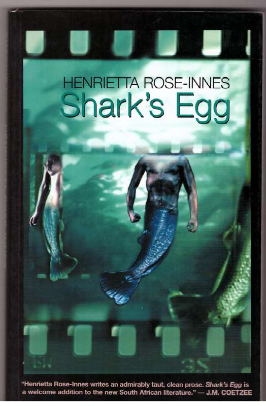 Shark's Egg: A Novel - Henrietta Rose-Innes