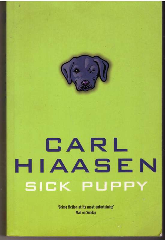 Sick Puppy - Carl Hiaasen