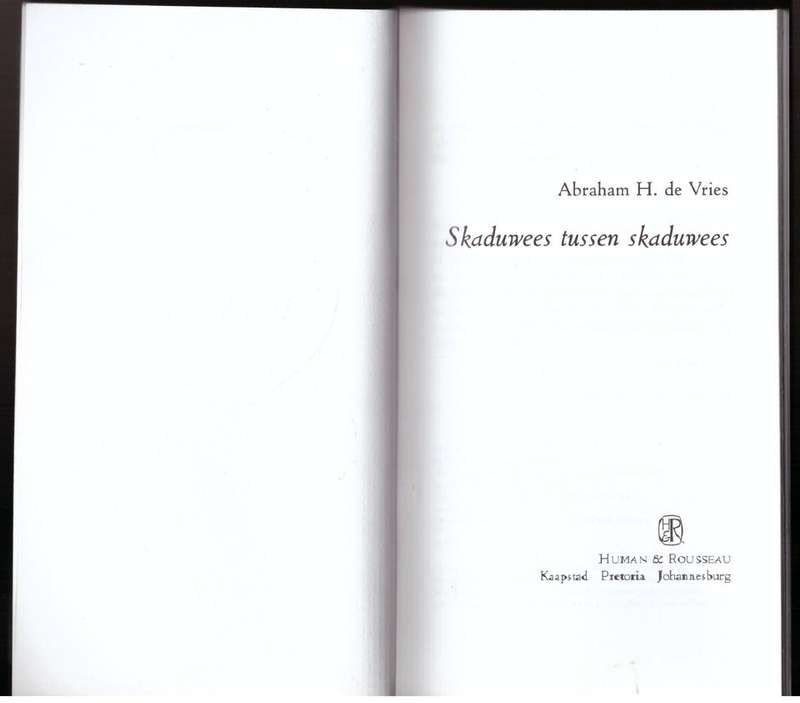 Skaduwees tussen skaduwees -- Abraham H. De Vries