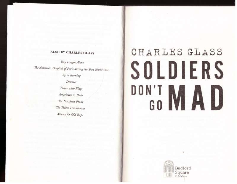 Soldiers Don't Go Mad -  Charles Glass