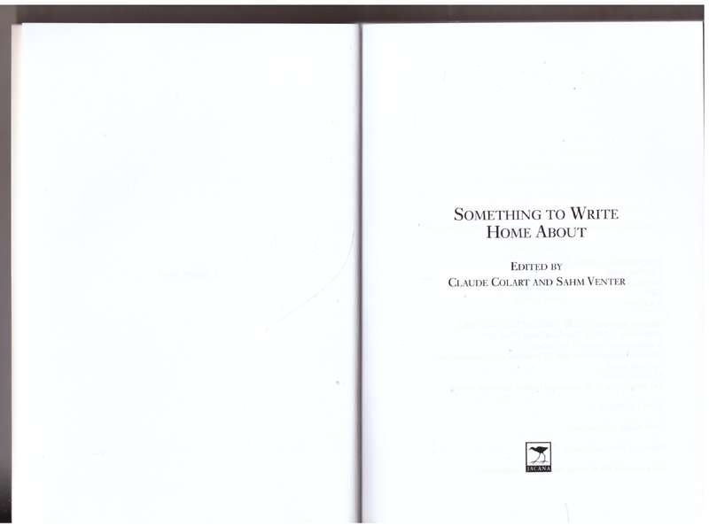 Something to write home about  --   Claude Colart, Sahm Venter [Editors]