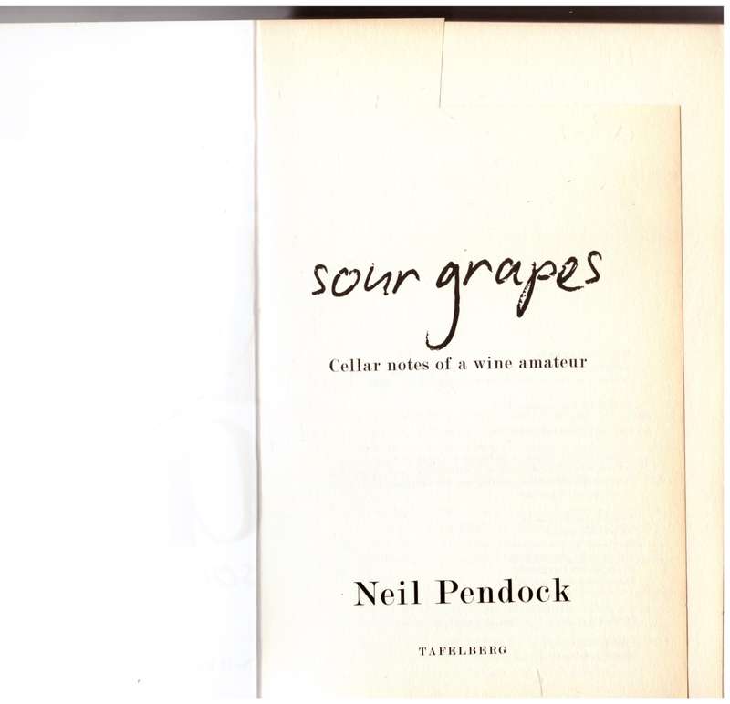 Sour Grapes -- Neil Pendock