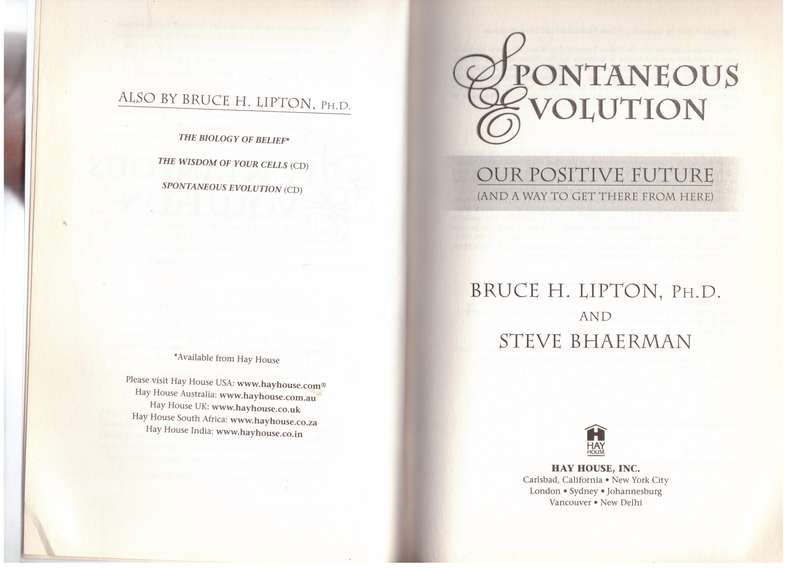 Spontaneous Evolution - Bruce H. Lipton, Steve Bhaerman