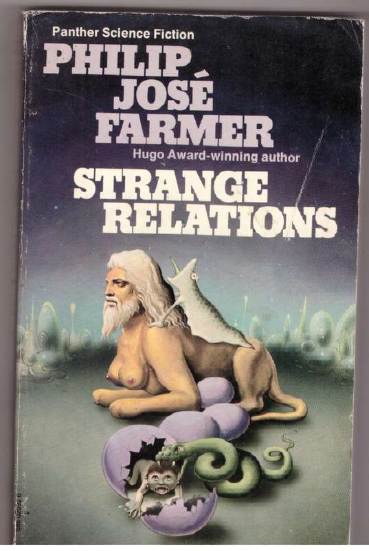 Strange Relations - Philip José Farmer