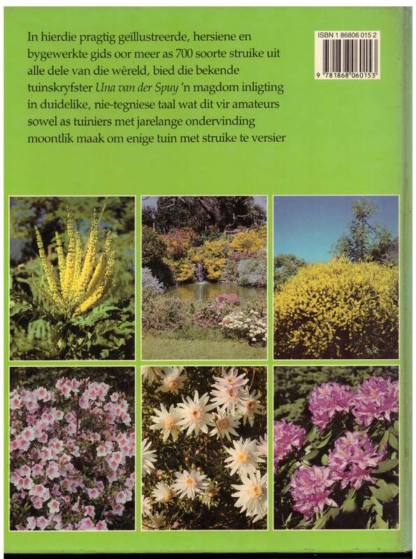 Struike vir die tuin: struike van die wêreld vir tuine in Suider-Afrika --  Una Van der Spuy