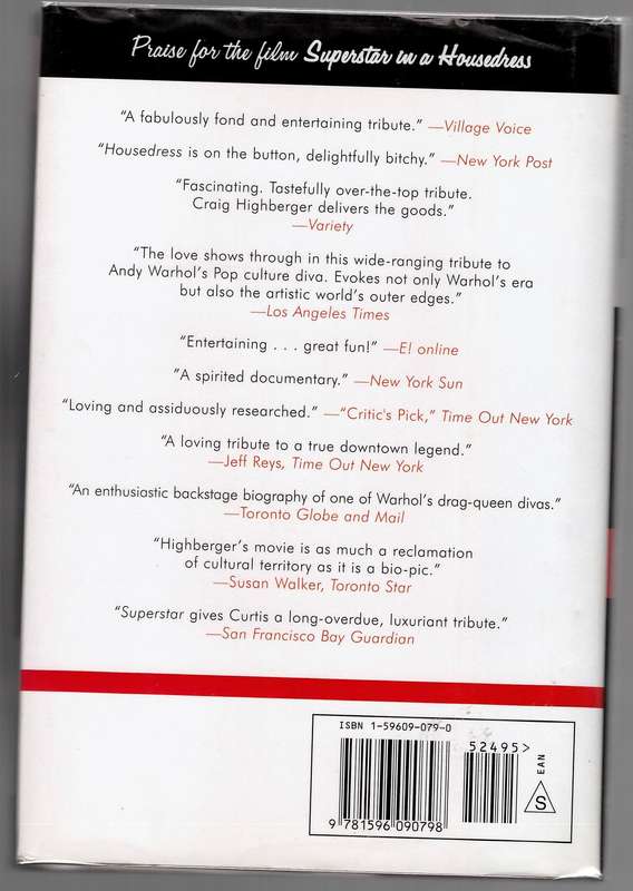 Superstar in a Housedress: The Life and Legend of Jackie Curtis - Craig B. Highberger