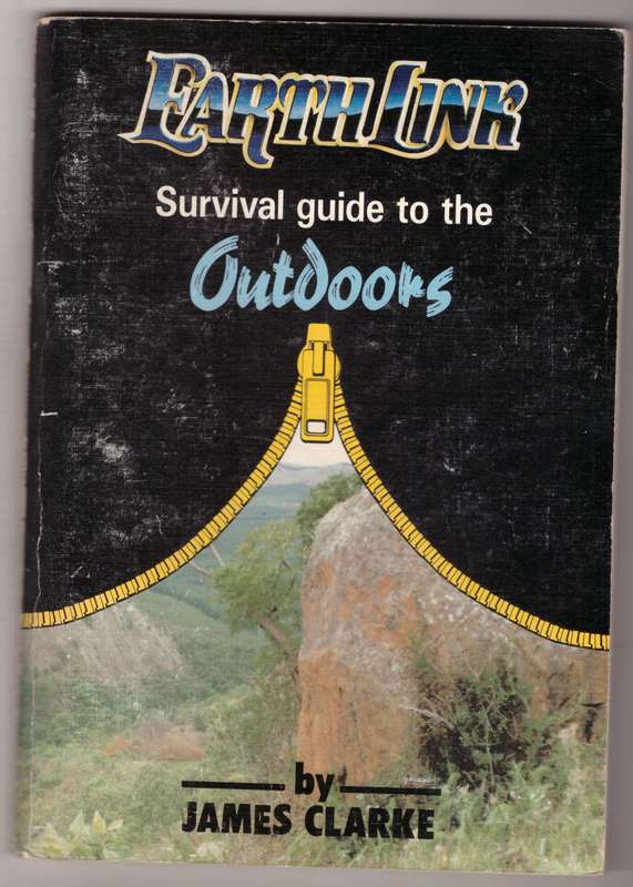 Survival Guide to the Outdoors -- James Clarke