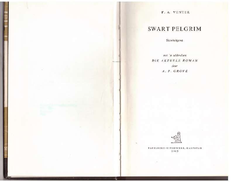 Swart Pelgrim -- F. A. Venter