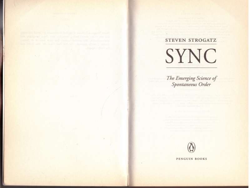 Sync: the Emerging Science of Spontaneous Order - Steven Strogatz