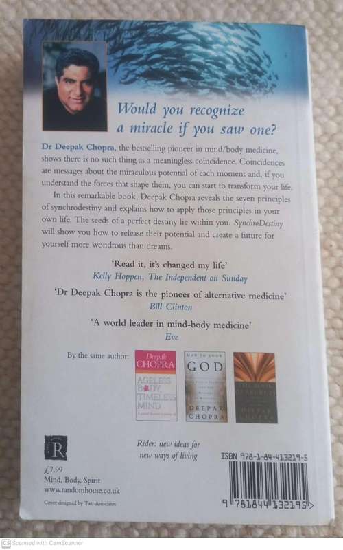 Synchrodestiny: Harnessing the Infinite Power of Coincidence to Create Miracles -- Deepak Chopra
