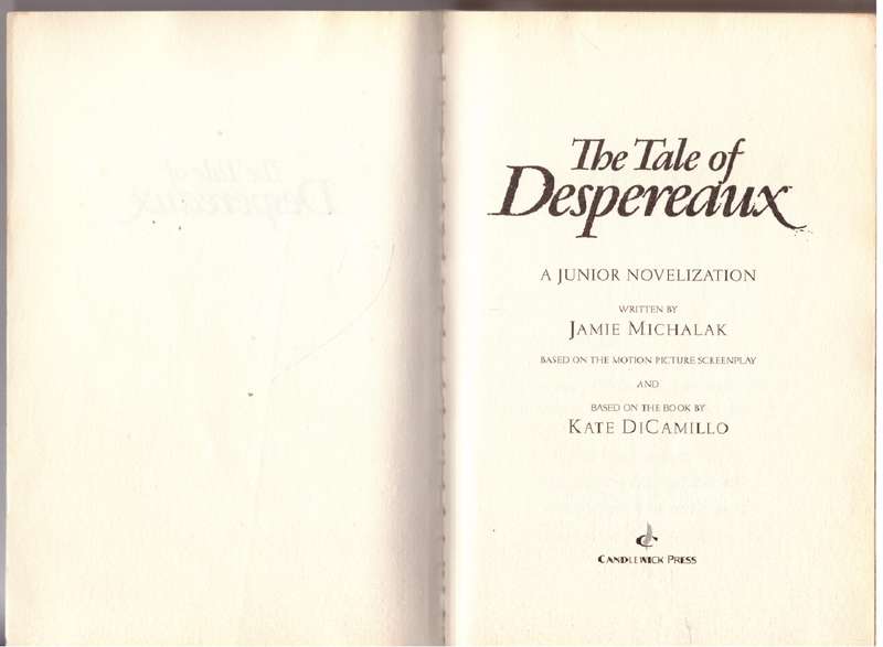 The Tale of Despereaux: A Junior Novelization  --  Jamie Michalak