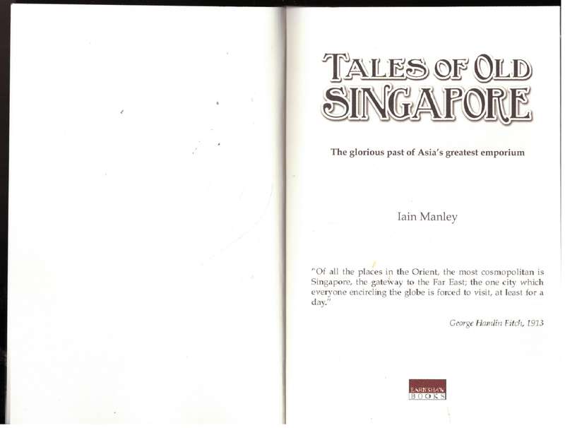 Tales of Old Singapore  -- Iain Manley