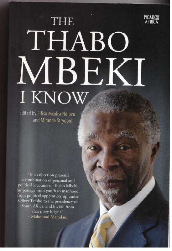 The Thabo Mbeki I Know - Sifiso Ndlovu, Miranda Strydom