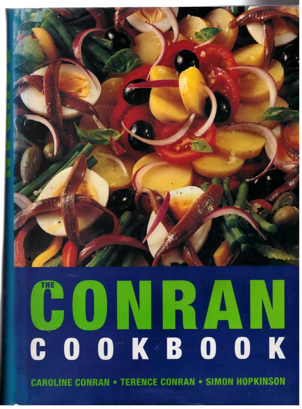 The Conran Cookbook -- Terence Conran, Caroline Conran, Simon Hopkinson