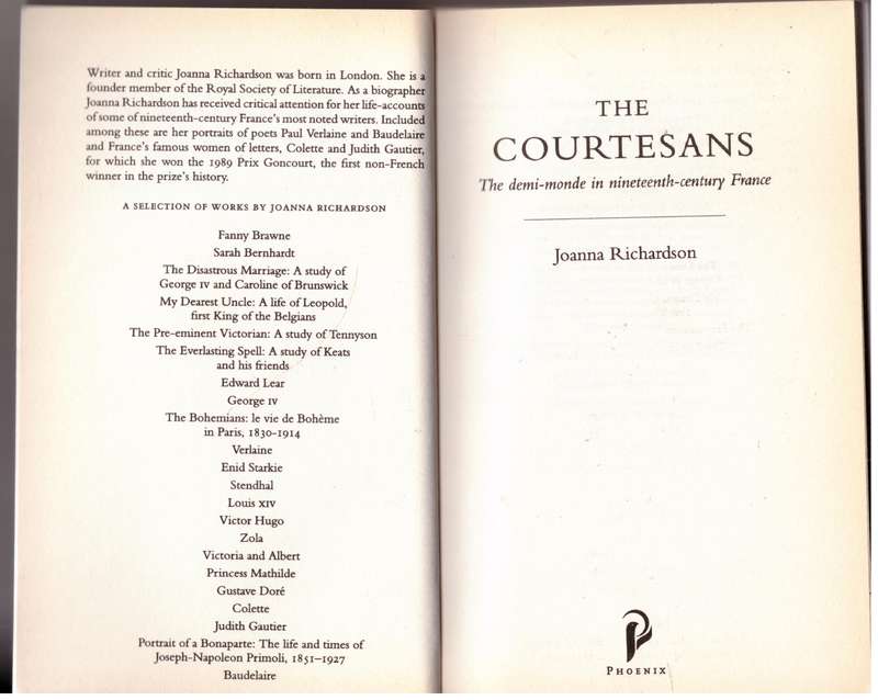 The Courtesans: The Demi-Monde in the 19th Century France -- Joanna Richardson