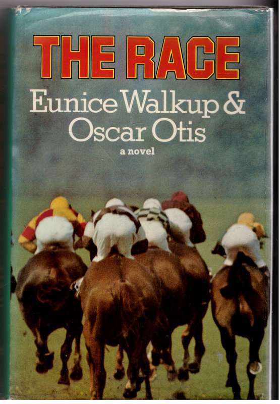The Race --  Eunice Walkup, Oscar Otis