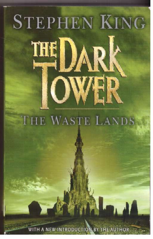 The Waste Lands: The Dark Tower III  Stephen King