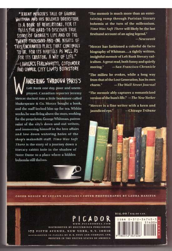 Time Was Soft There: A Paris Sojourn at Shakespeare & Co. - Jeremy Mercer