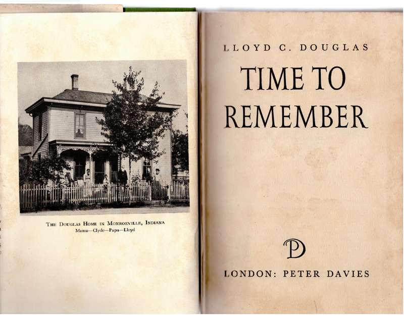 Time to Remember  --  Lloyd C. Douglas