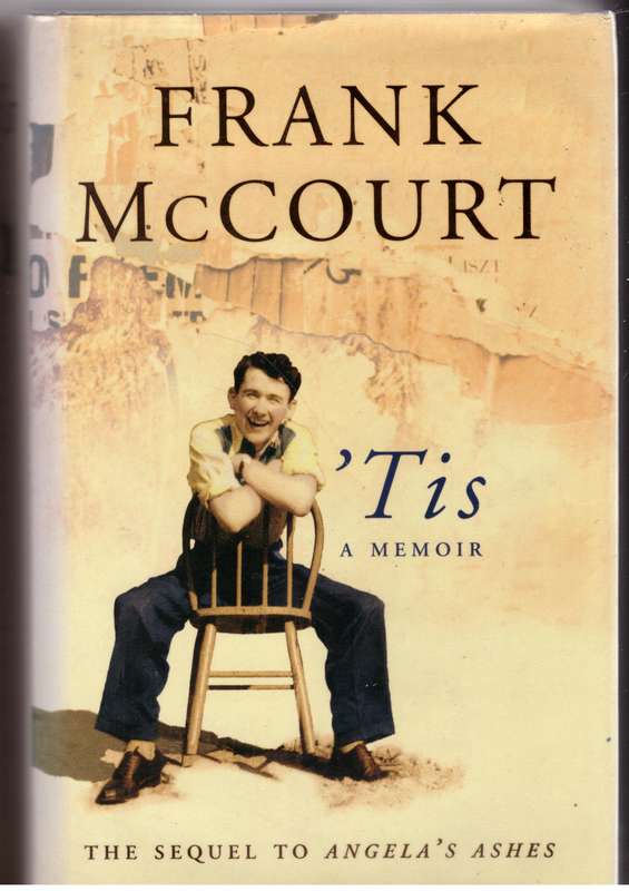 'Tis: A Memoir -- Frank McCourt