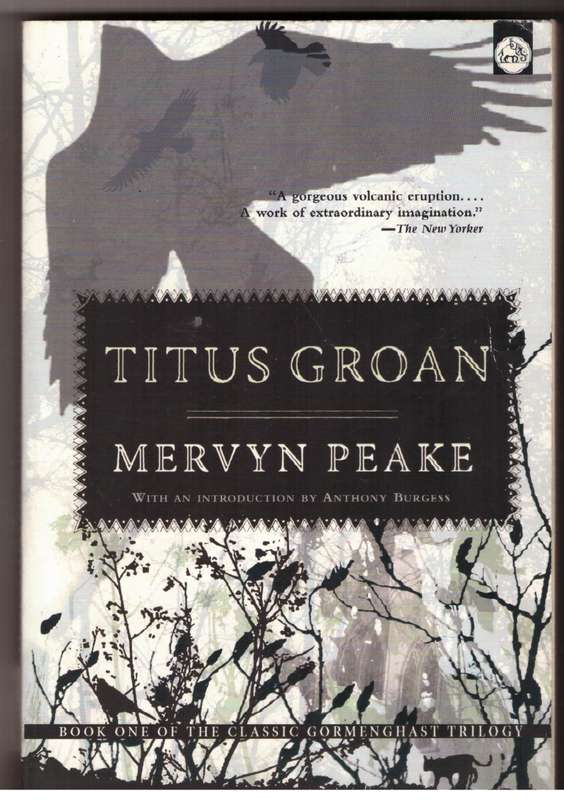 Titus Groan - Mervyn Peake
