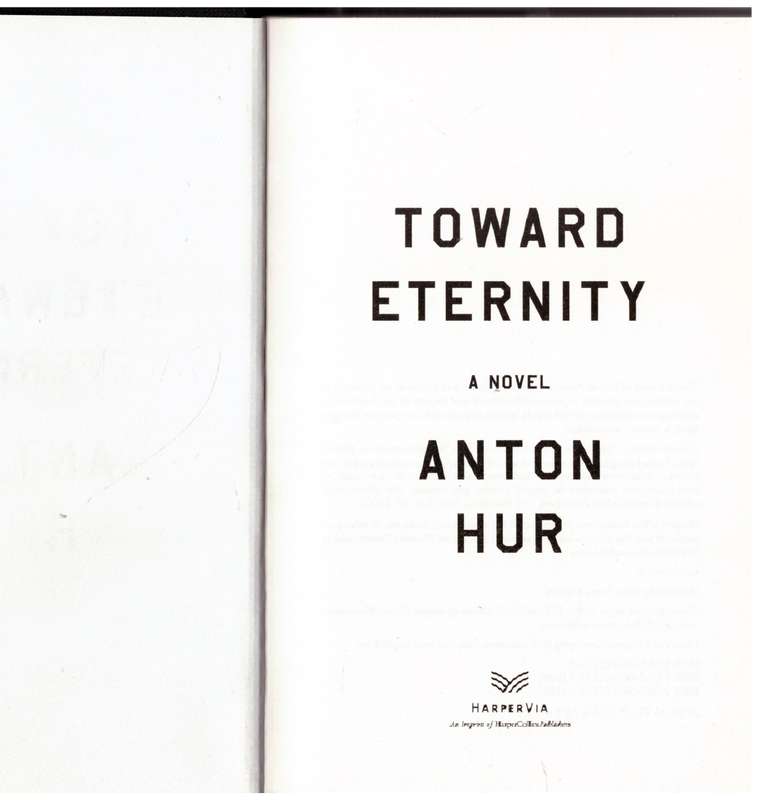 Toward Eternity: A Novel  --  Anton Hur