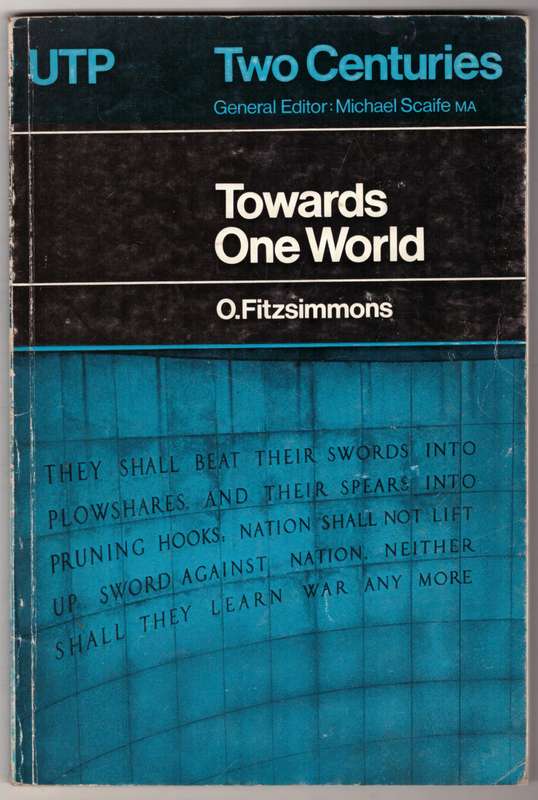 Towards One World: Development of International Organizations -- Olive Fitzsimmons