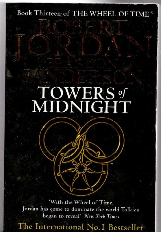Towers of Midnight (Wheel of Time # 13) -- Robert Jordan, , Brandon Sanderson  *SIGNED*