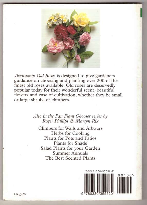 Traditional Old Roses (The Pan Plant Chooser Series)  --  Roger Phillips, Martyn Rix