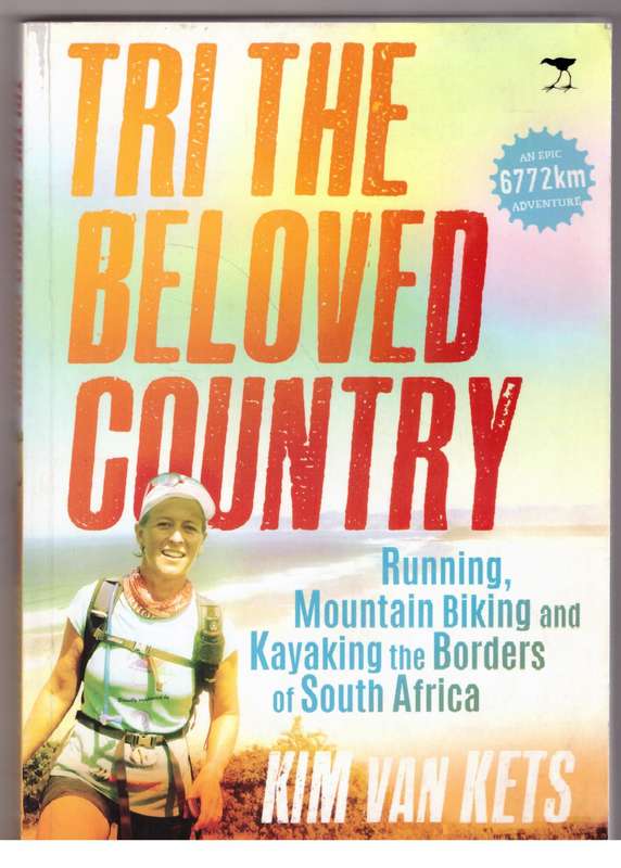 Tri the Beloved Country - Kim Van Kets