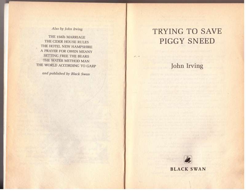 Trying to Save Piggy Sneed  --  John Irving