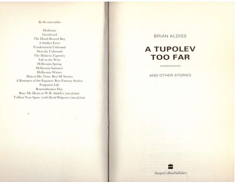 A Tupolev Too Far: And Other Stories -- Brian Aldiss