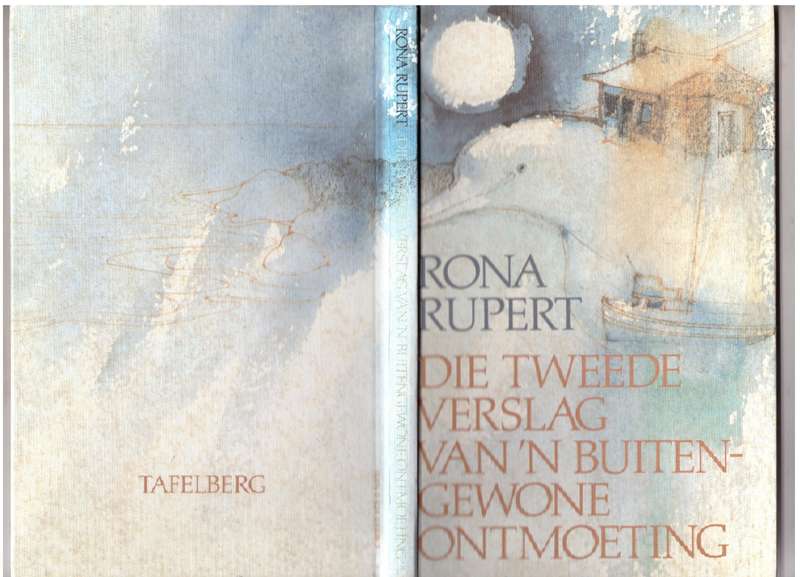 Die Tweede verslag van 'n buitengewone ontmoeting - Rona Rupert