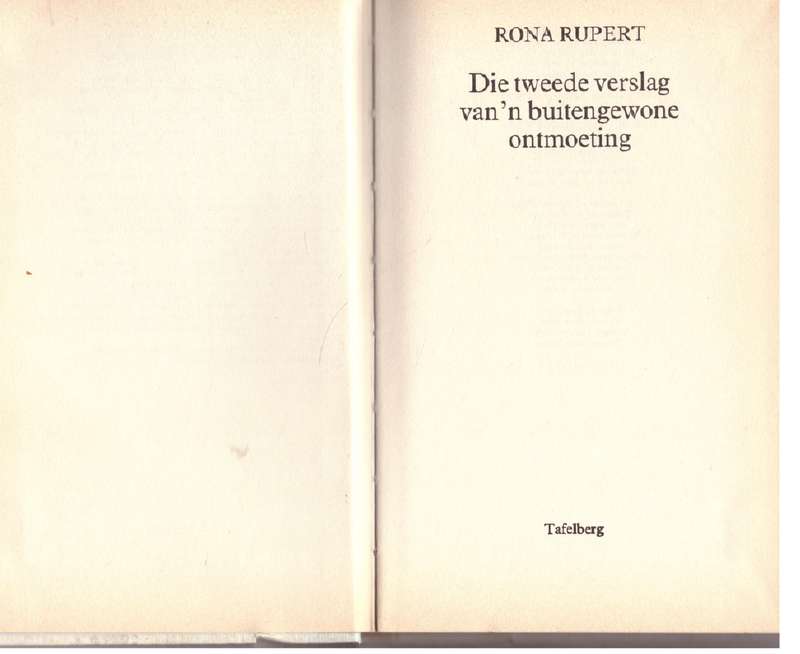 Die Tweede verslag van 'n buitengewone ontmoeting - Rona Rupert