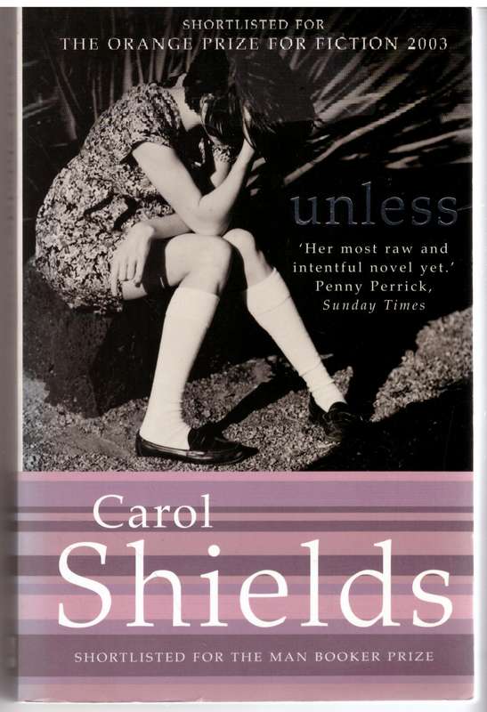 Unless: A Novel  Carol Shields