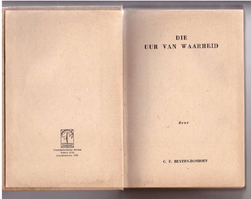 Die Uur van die Waarheid - C. F. Beyers-Boshoff