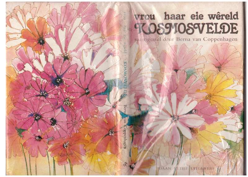 Vrou Haar eie Wêreld: Kosmosvelde:  Berna van Coppenhagen, Liesel Labuschagne, Anette Pieterse (Red)