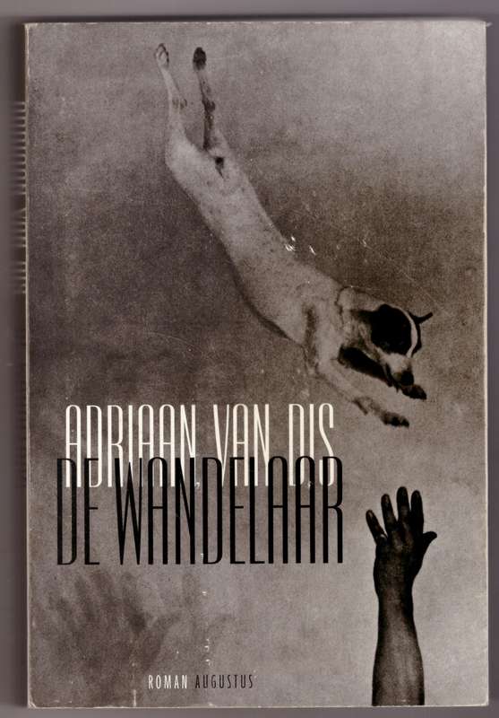 De wandelaar: roman  -  Adriaan Van Dis
