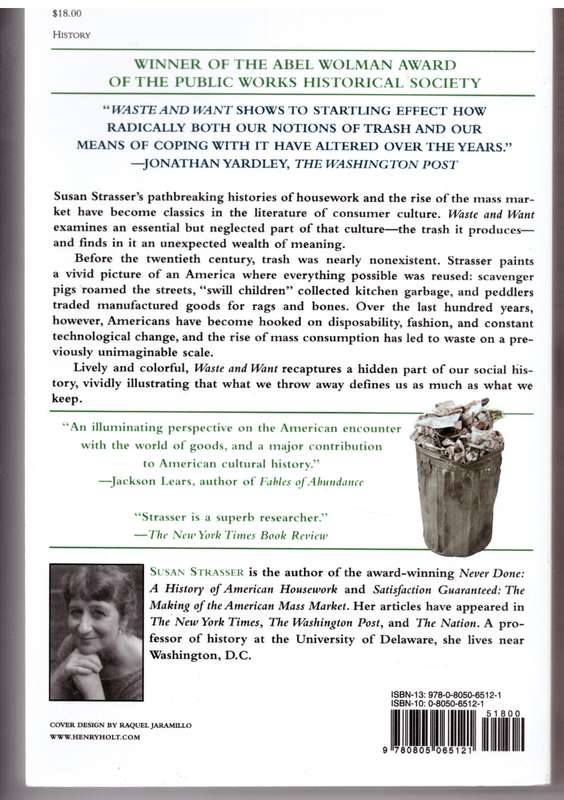 Waste and Want: A Social History of Trash - Susan Strasser