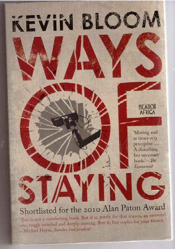 Ways of Staying - Kevin Bloom