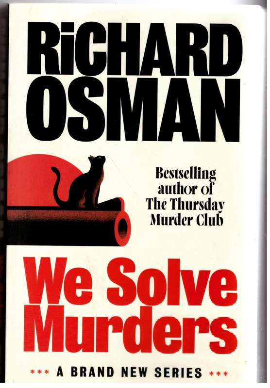 We Solve Murders - Richard Osman