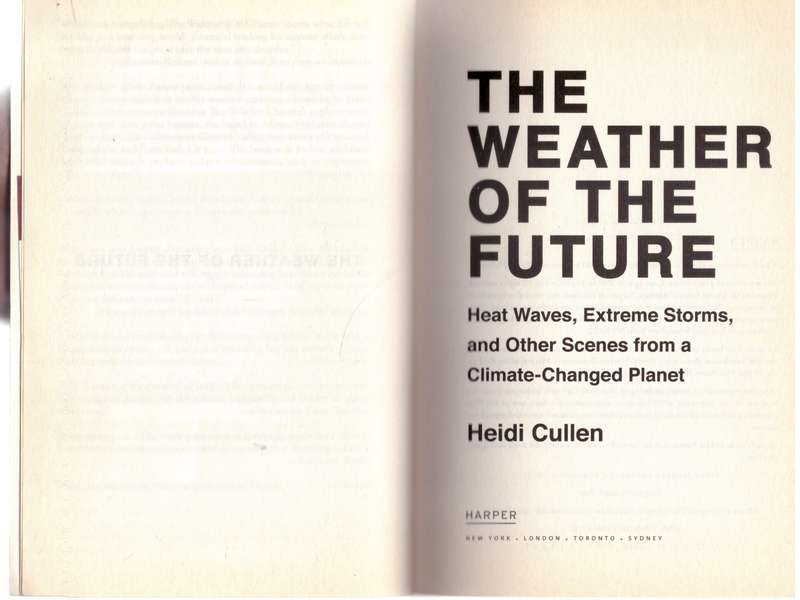 The Weather of the Future - Heidi Cullen **SIGNED**