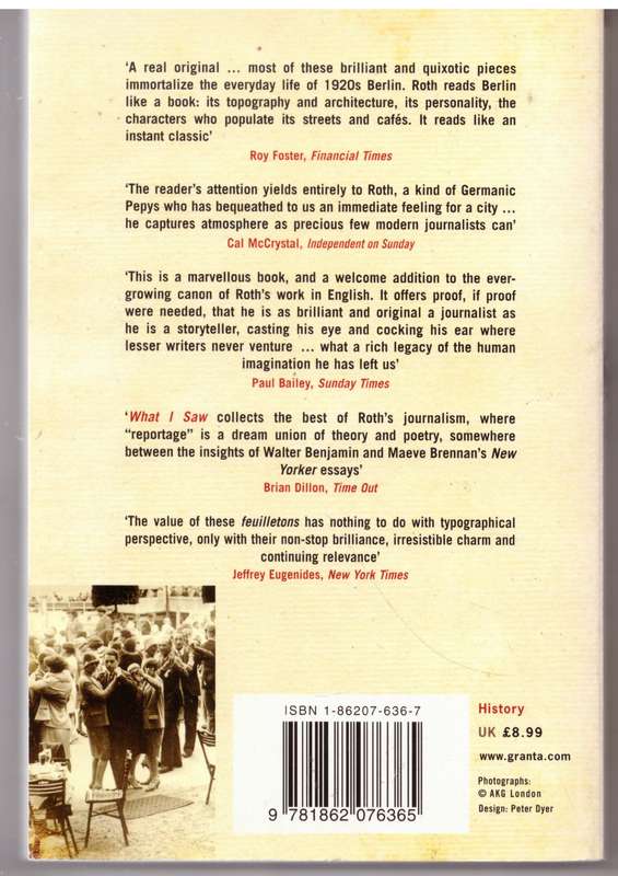 What I Saw: Reports From Berlin 1920-33 - Joseph Roth