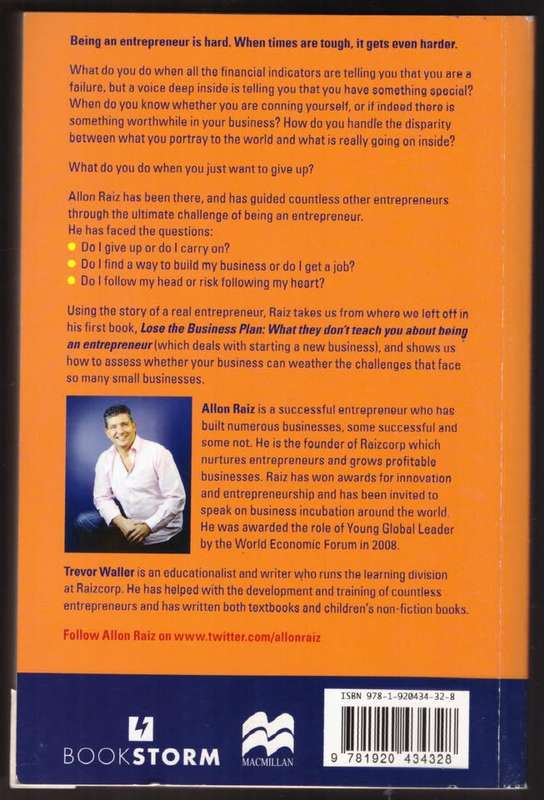 What to Do When You Want to Give Up: Help for Entrepreneurs -- Allon Raiz, Trevor Waller