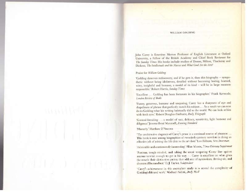 William Golding: The Man Who Wrote Lord of the Flies - John Carey