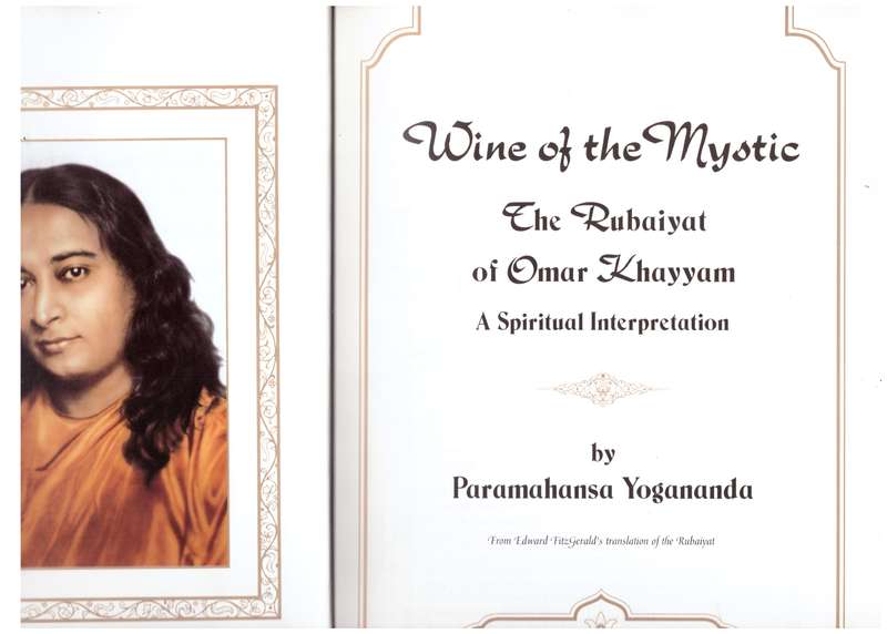 Wine of the Mystic: The Rubaiyat of Omar Khayyam - Paramahansa Yogananda